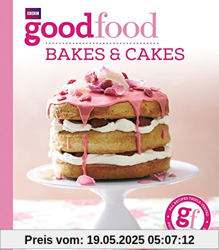 Good Food: Bakes & Cakes