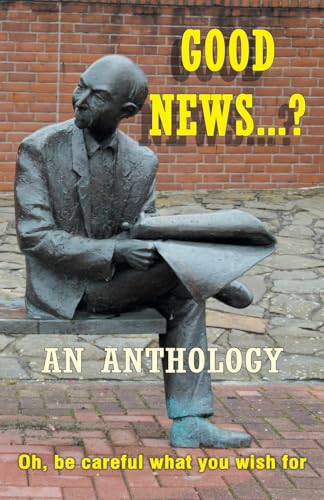 Good News...? von Bridge House Publishing