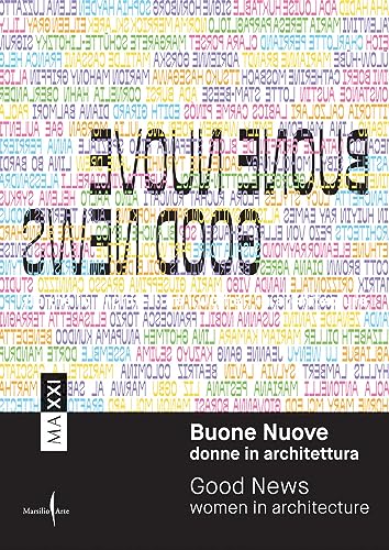 Good News: Women in Architecture (Cataloghi)