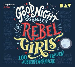 Good Night Stories for Rebel Girls / Good Night Stories for Rebel Girls Bd.1 (3 Audio-CDs) von Der Audio Verlag, Dav