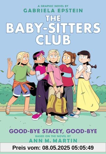 Good-bye Stacey, Good-bye (The Baby-Sitters Club, Band 11)