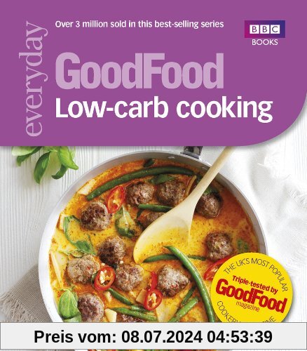 GoodFood: Low-Carb Cooking (Everyday Goodfood)