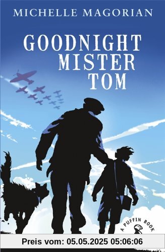 Goodnight Mister Tom (A Puffin Book)