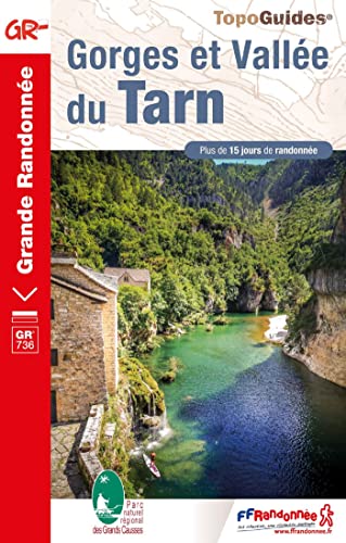 Gorges et Vallées du Tarn GR736 (736): réf. 736 (Grande Randonnée, Band 736)