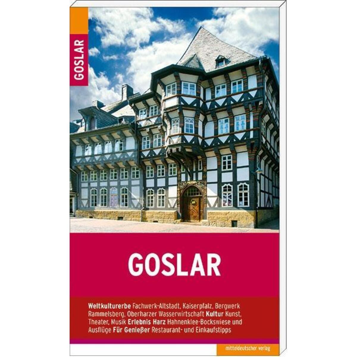 Goslar von Mitteldeutscher Verlag