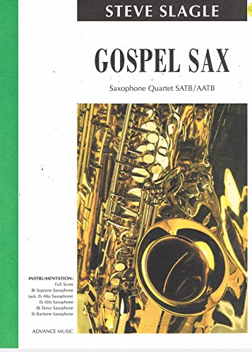 Gospel Sax: 4 Saxophone (SATBar/AATBar). Partitur und Stimmen.