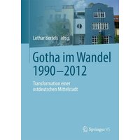 Gotha im Wandel 1990-2012