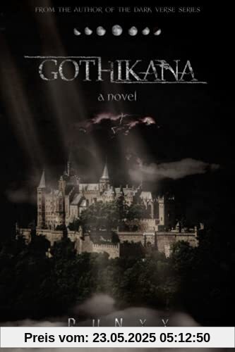 Gothikana: A Dark Academia Gothic Romance