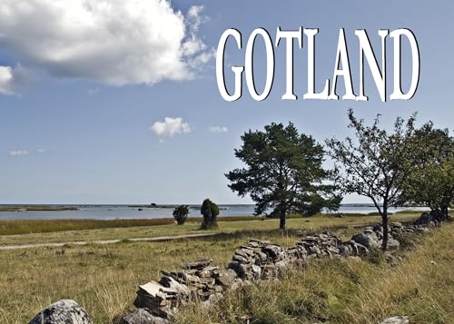 Gotland - Ein Bildband von Baltic Sea Press