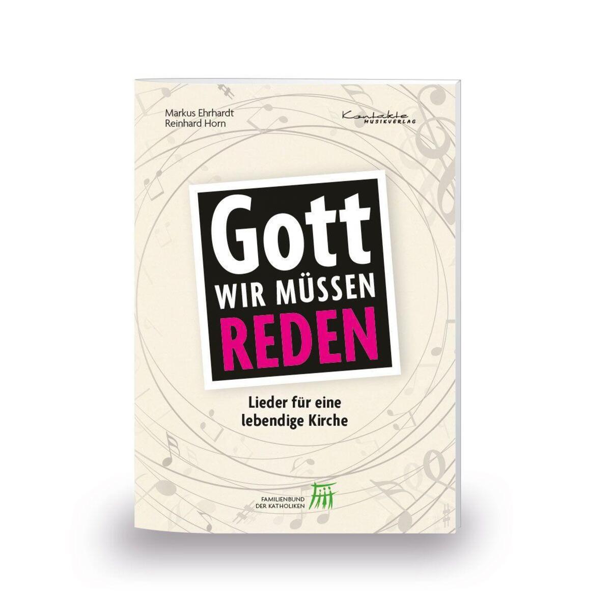 Gott, wir müssen reden! von Kontakte Musikverlag