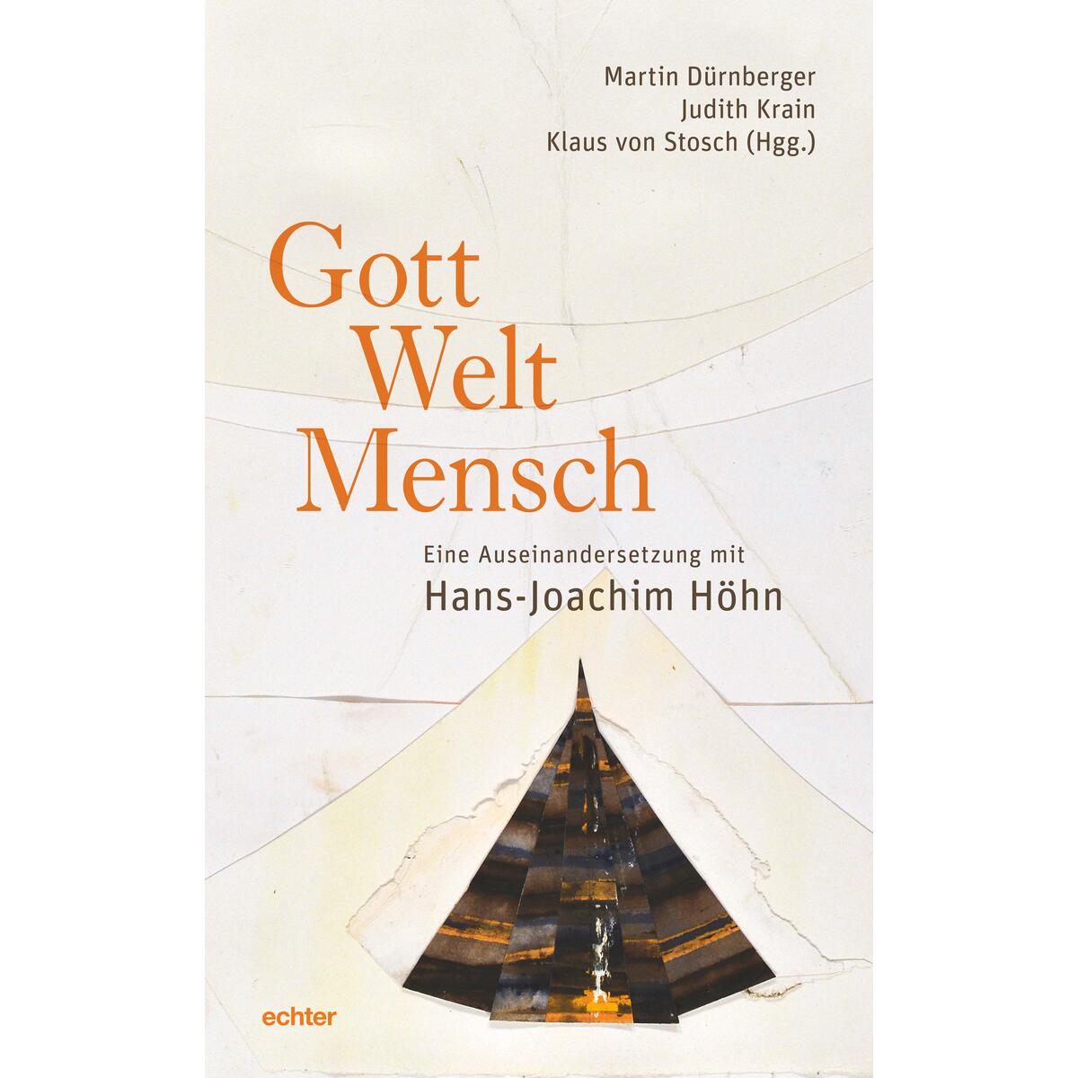 Gott - Welt - Mensch von Echter Verlag GmbH