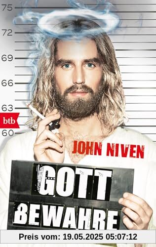 Gott bewahre: Roman.Der SPIEGEL-Bestseller von John Niven zum Thema Nächstenliebe