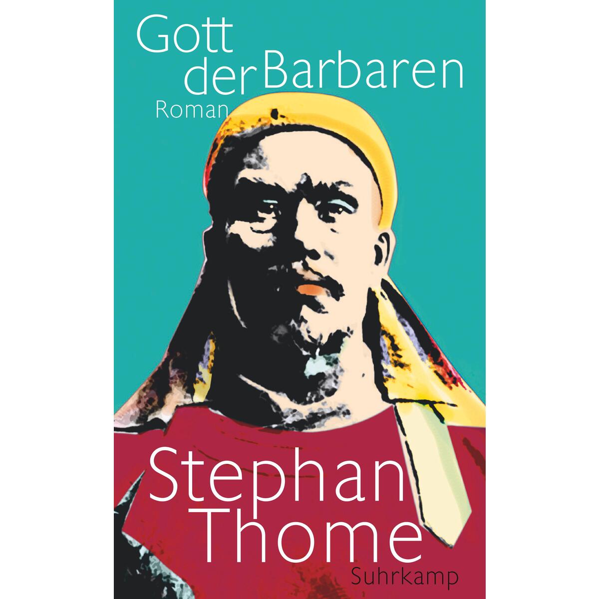 Gott der Barbaren Gott der Barbaren von Suhrkamp Verlag