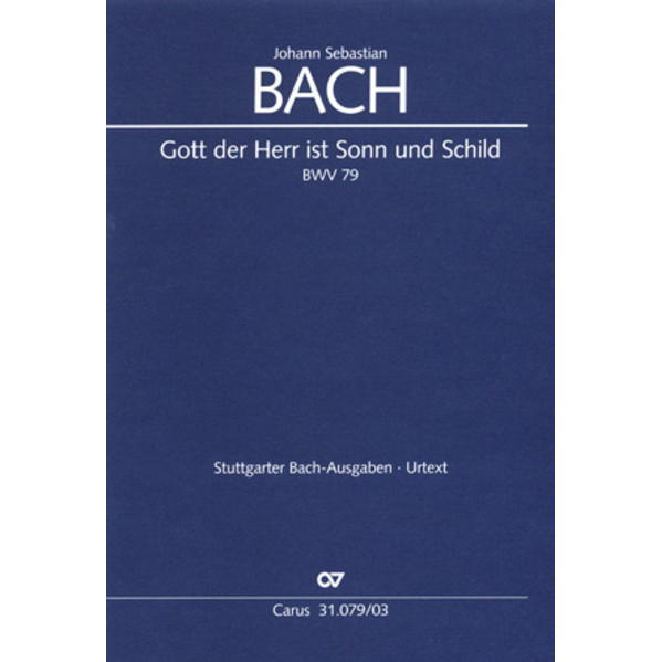 Gott der Herr ist Sonn und Schild Gott der Herr ist Sonn und Schild von Carus-Verlag Stuttgart