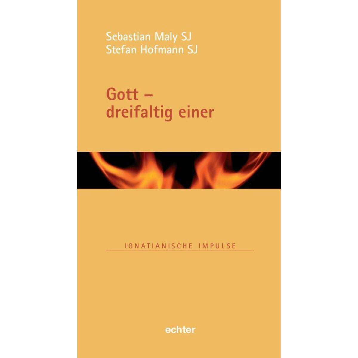 Gott - dreifaltig einer von Echter Verlag GmbH