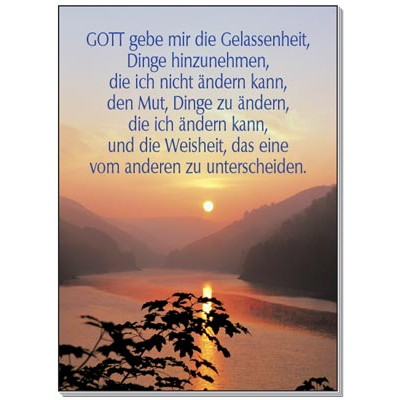 Gott gebe mir die Gelassenheit Gott gebe mir die Gelassenheit von Kawohl-Verlag