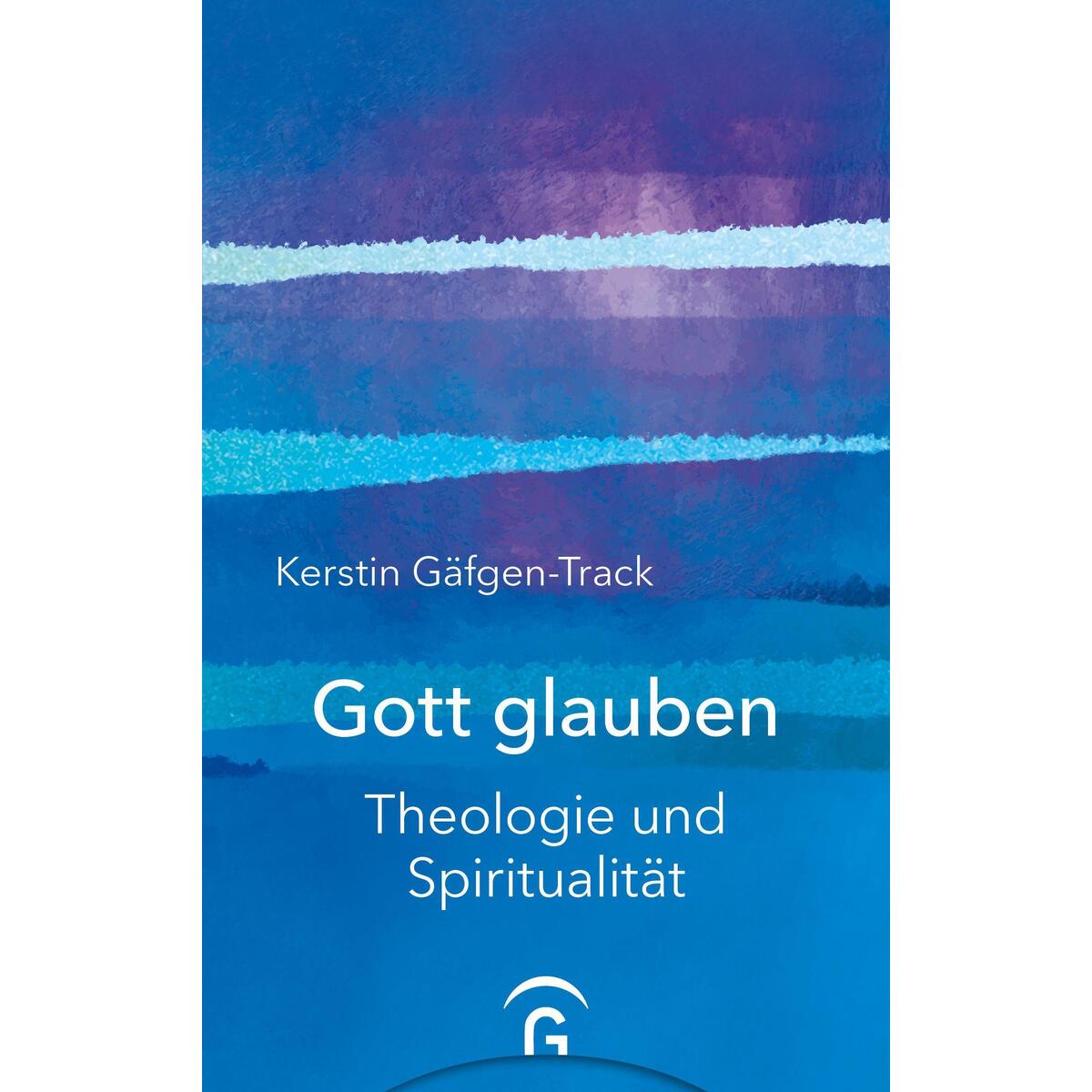Gott glauben von Guetersloher Verlagshaus