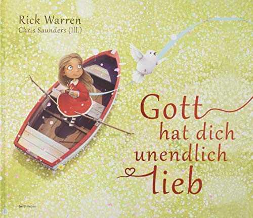 Gott hat dich unendlich lieb