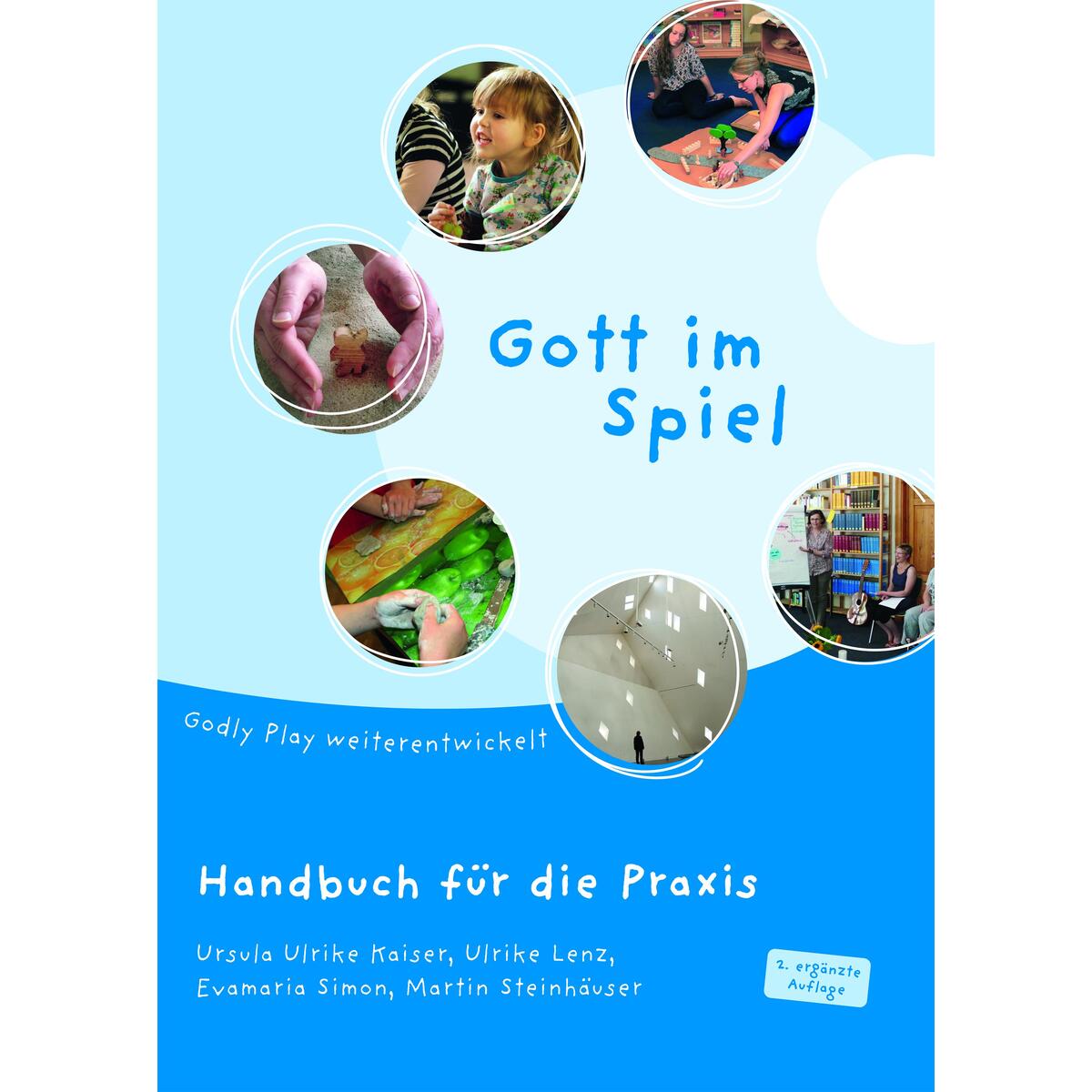 Gott im Spiel. Handbuch für die Praxis Gott im Spiel. Handbuch für die Praxis von Calwer Verlag GmbH
