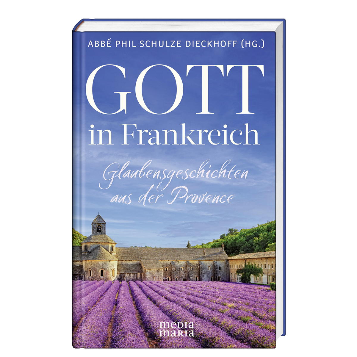 Gott in Frankreich von Media Maria