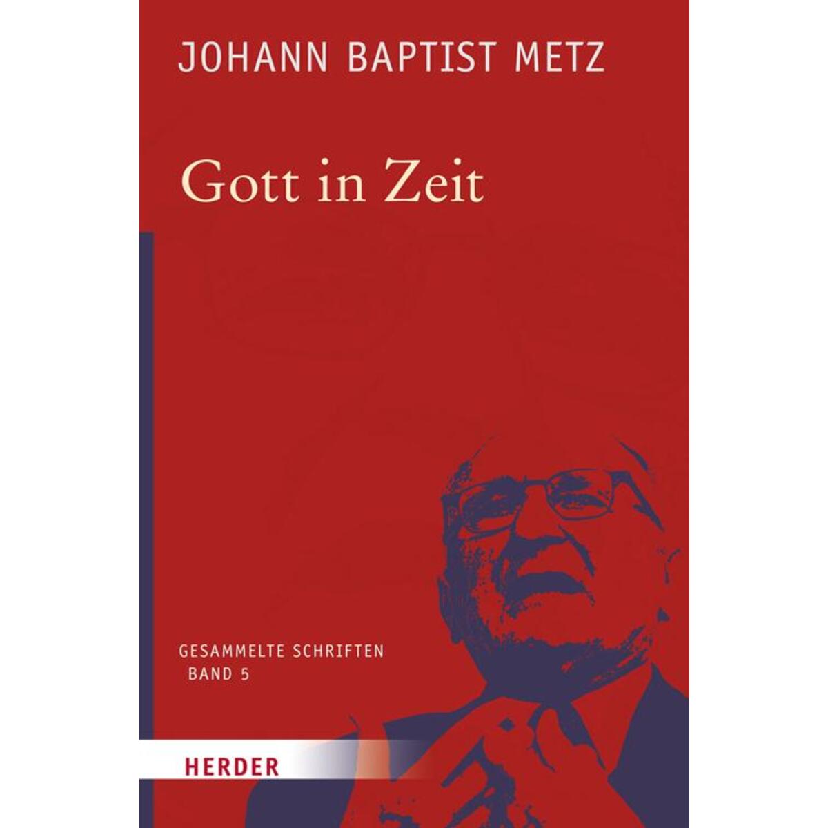 Gott in Zeit von Herder Verlag GmbH