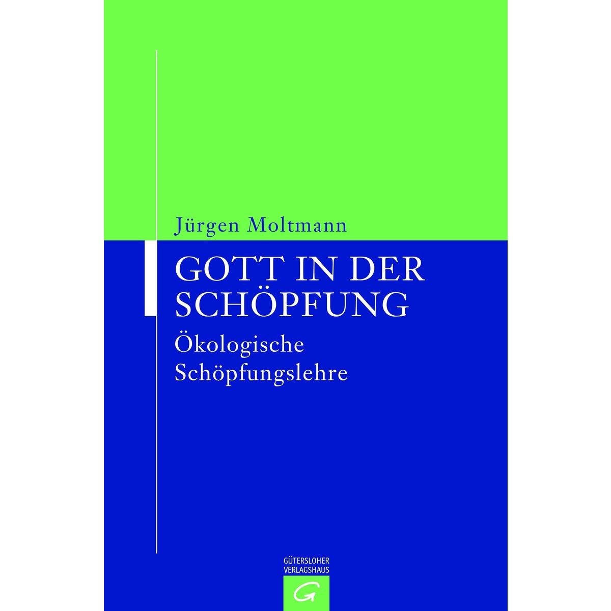 Gott in der Schöpfung von Guetersloher Verlagshaus