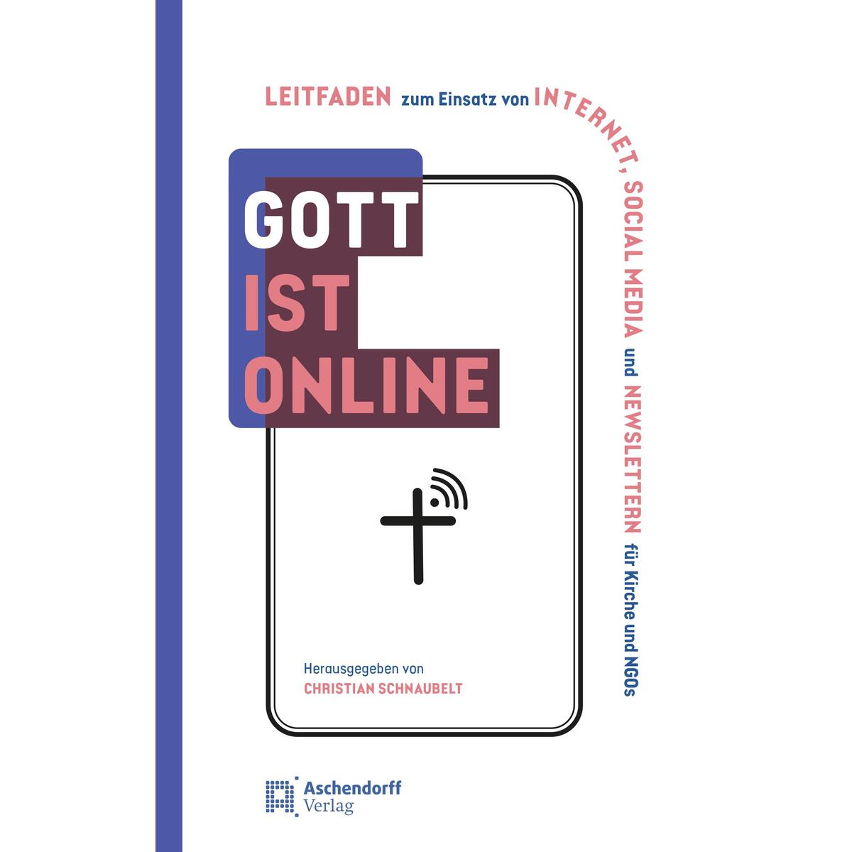Gott ist online Gott ist online von Aschendorff Verlag