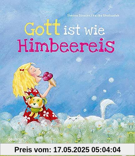 Gott ist wie Himbeereis
