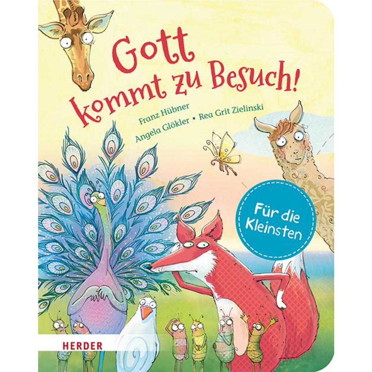 Gott kommt zu Besuch (Pappbilderbuch) von Herder Verlag GmbH