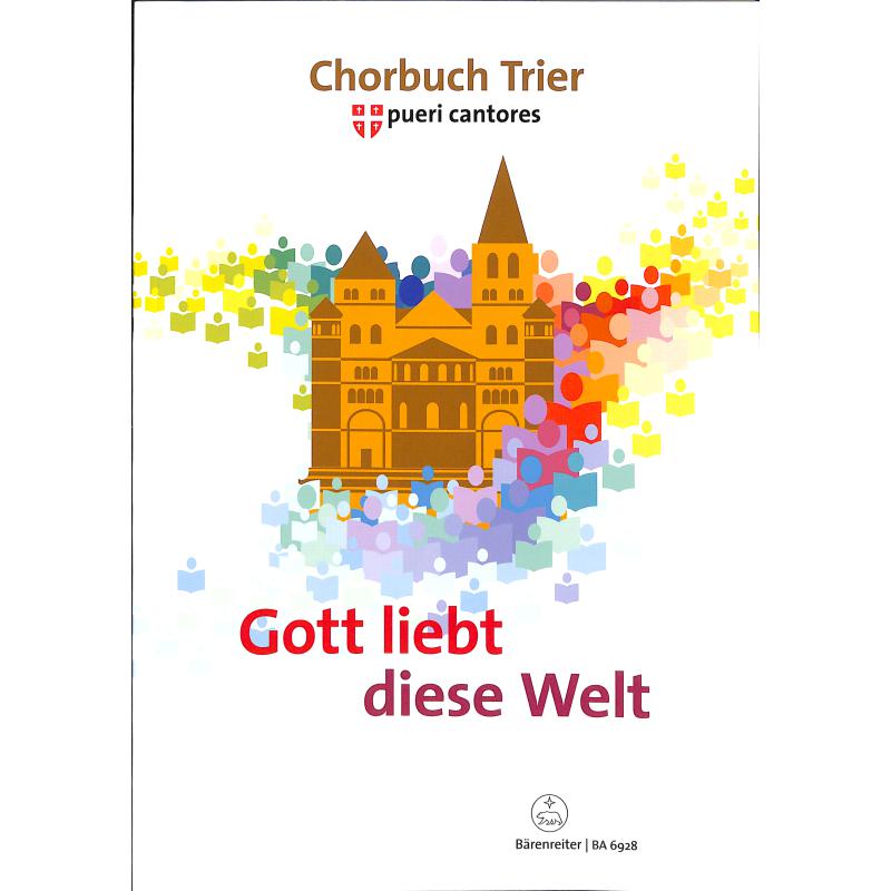 Gott liebt diese Welt Gott liebt diese Welt