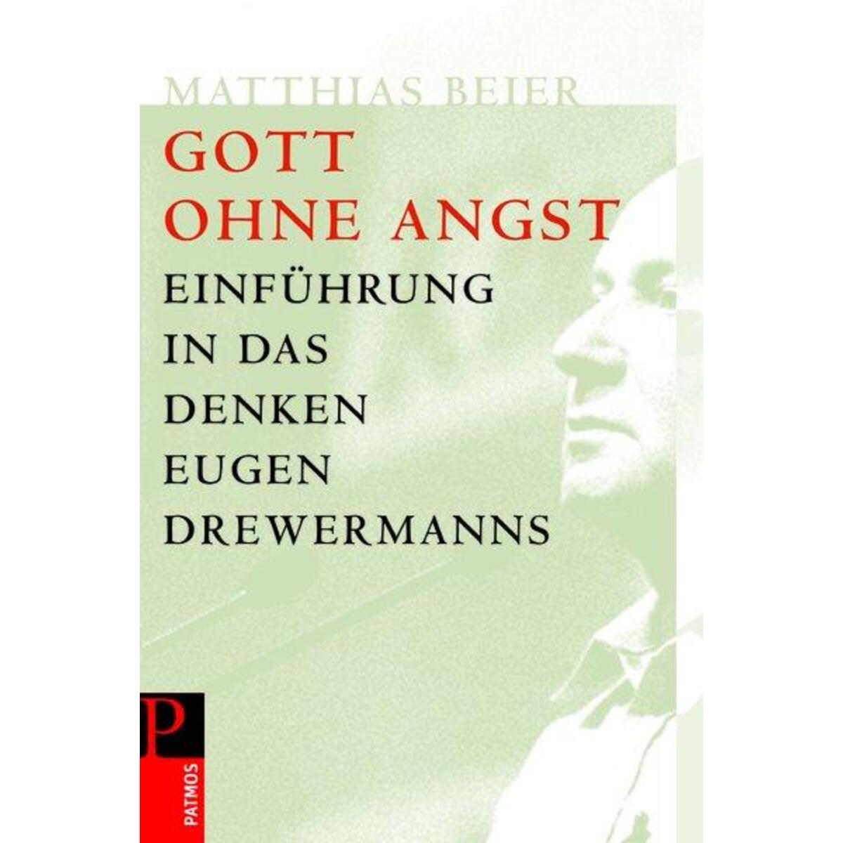 Gott ohne Angst von Patmos-Verlag