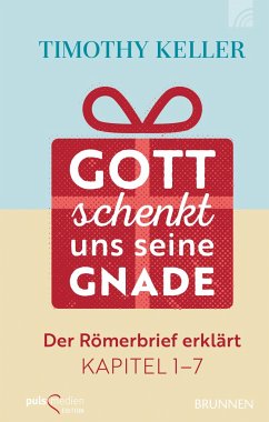Gott schenkt uns seine Gnade von Brunnen / Brunnen-Verlag, Gießen / pulsmedien