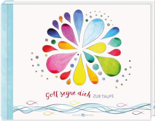 Gott segne dich zur Taufe: Foto- und Erinnerungsbuch (Scrapbooks)