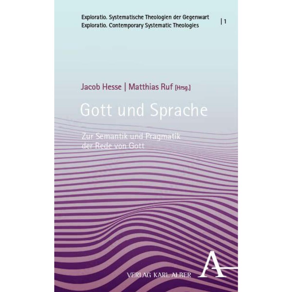 Gott und Sprache von Karl Alber i.d. Nomos Vlg