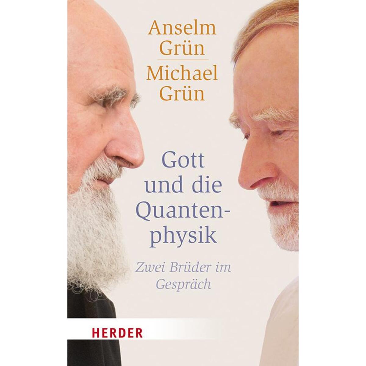 Gott und die Quantenphysik von Vier Tuerme GmbH