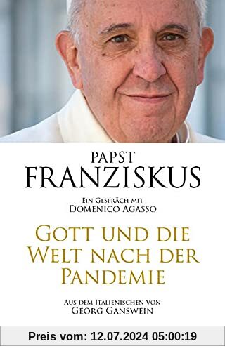 Gott und die Welt nach der Pandemie: Ein Gespräch mit Domenico Agasso