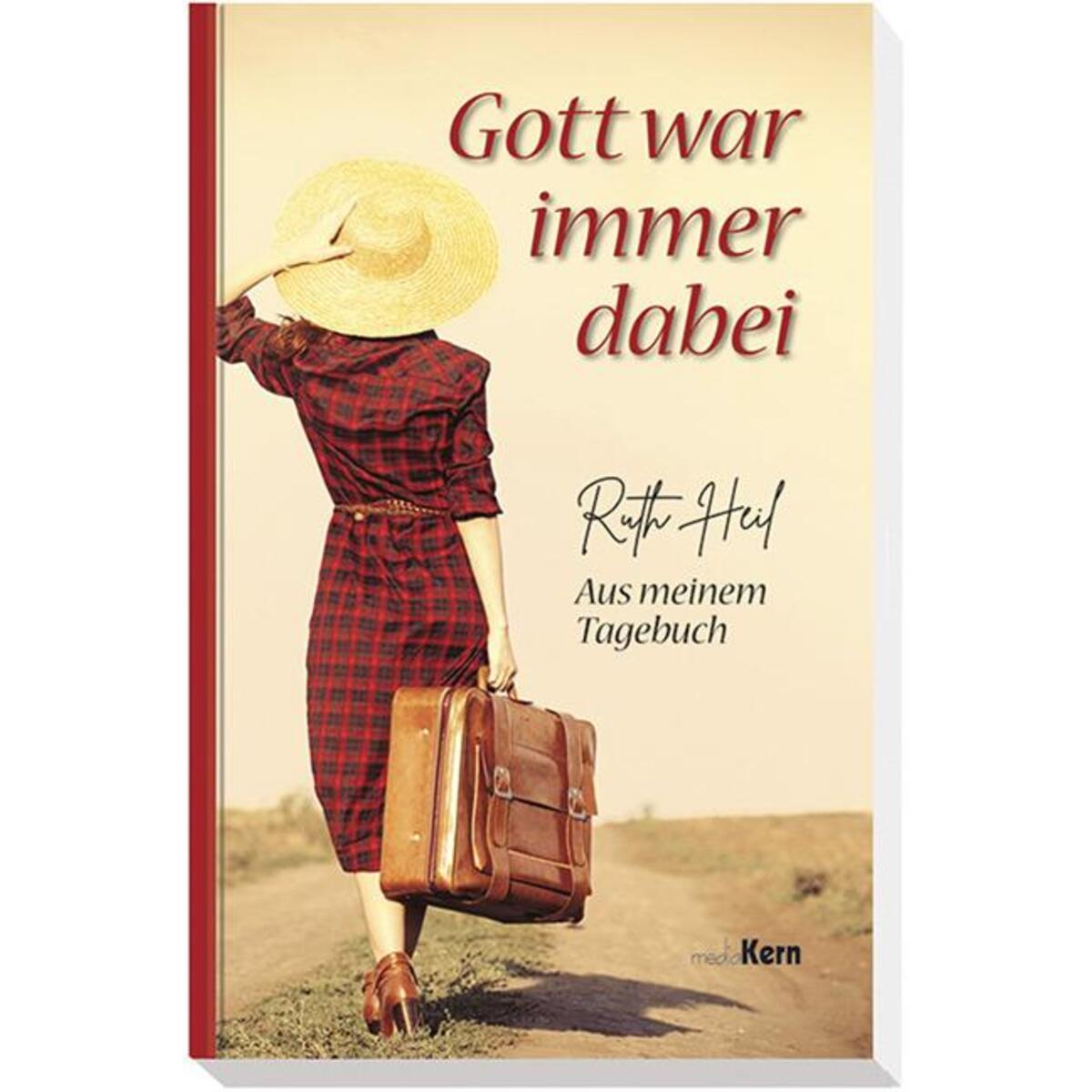 Gott war immer dabei von mediaKern GmbH