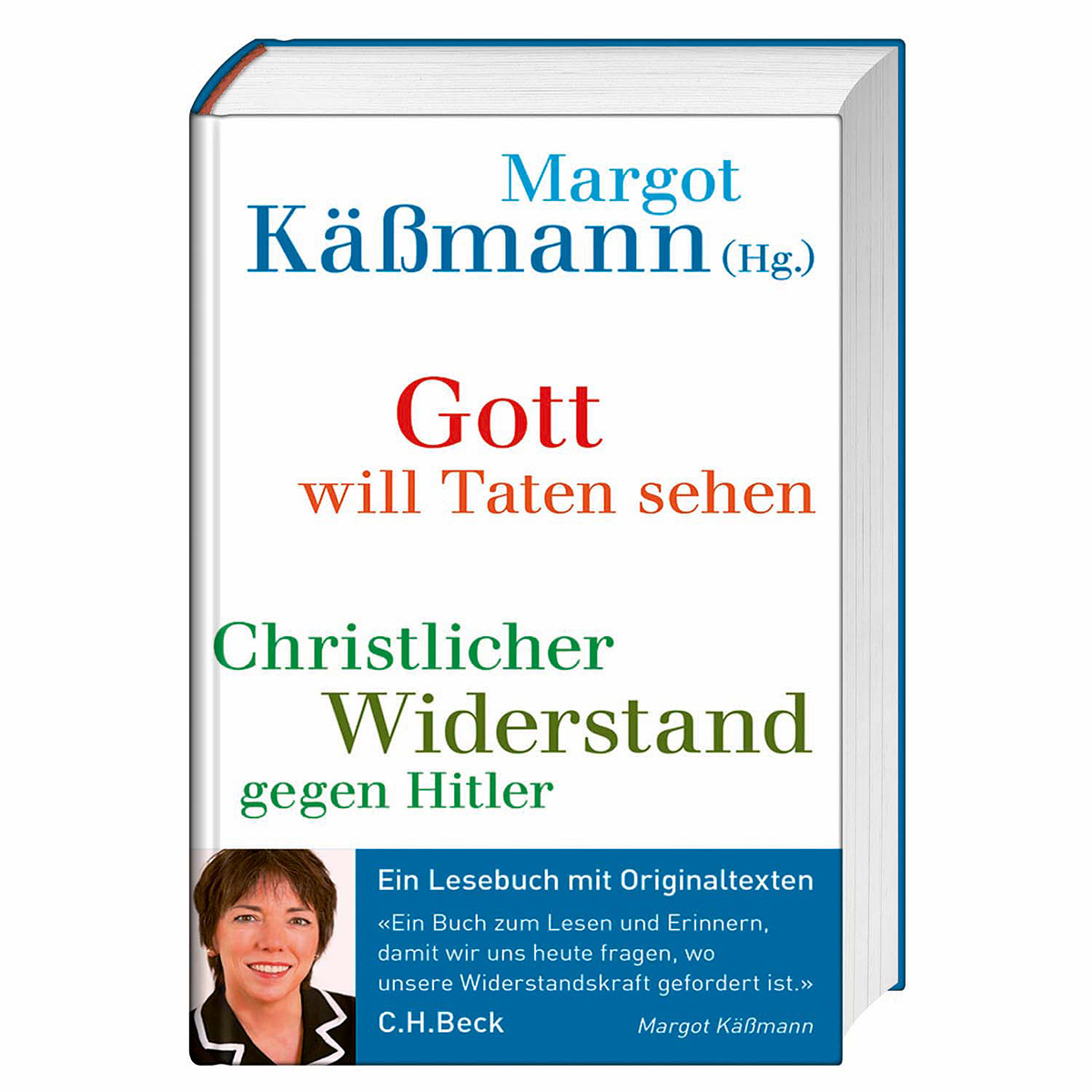 Gott will Taten sehen von Beck