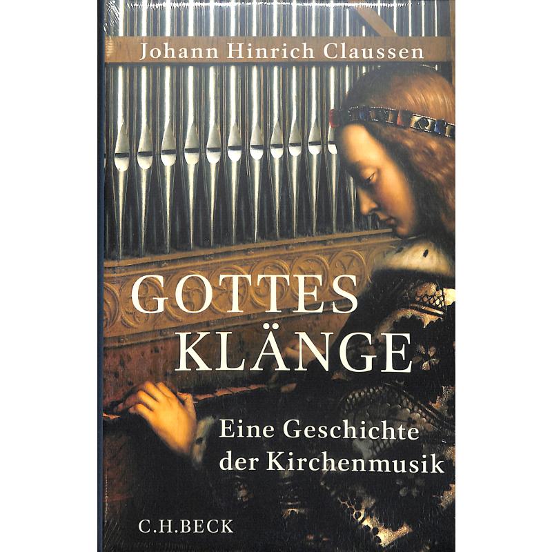 Gottes Klänge - eine Geschichte der Kirchenmusik