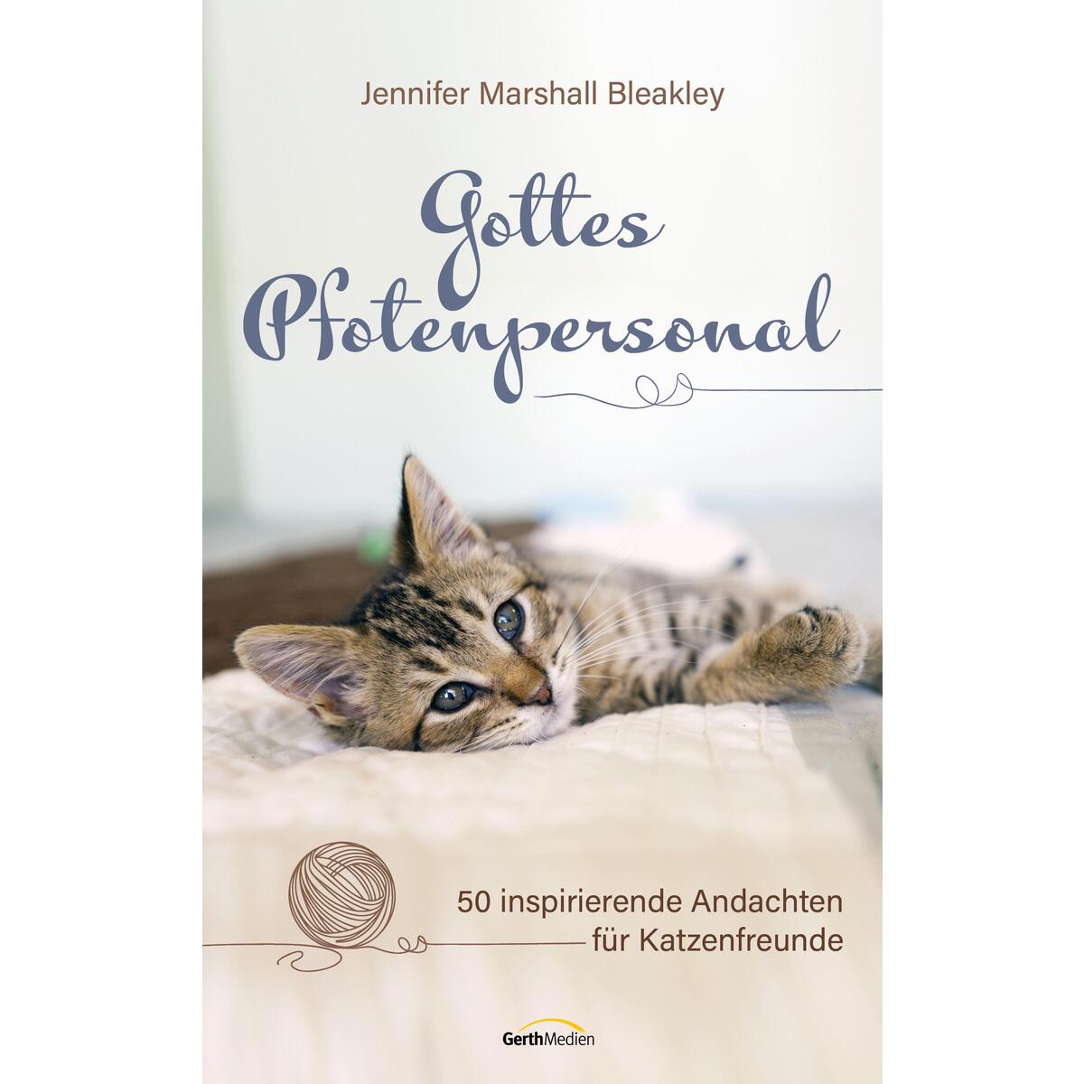 Gottes Pfotenpersonal Gottes Pfotenpersonal von Gerth Medien