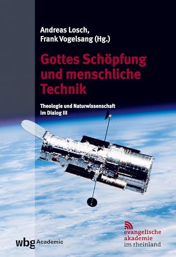 Gottes Schöpfung und menschliche Technik von wbg Academic in Herder