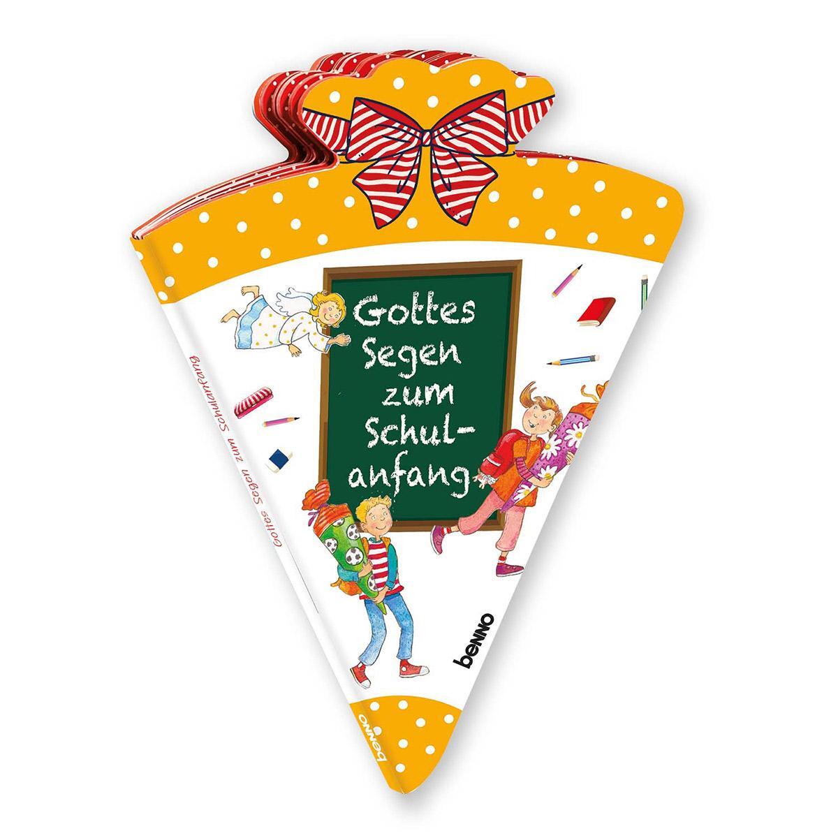 Gottes Segen zum Schulanfang von St. Benno Verlag