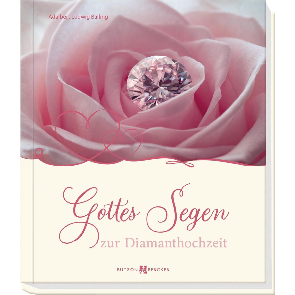 Gottes Segen zur Diamanthochzeit (1 Stück) von Butzon und Bercker