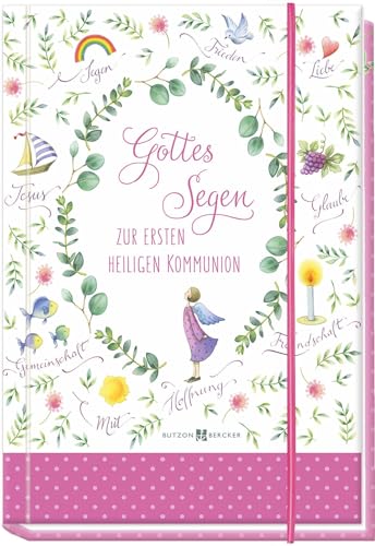 Gottes Segen zur ersten heiligen Kommunion (Geldgeschenkbücher) von Butzon U. Bercker GmbH