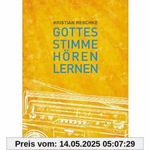 Gottes Stimme hören lernen
