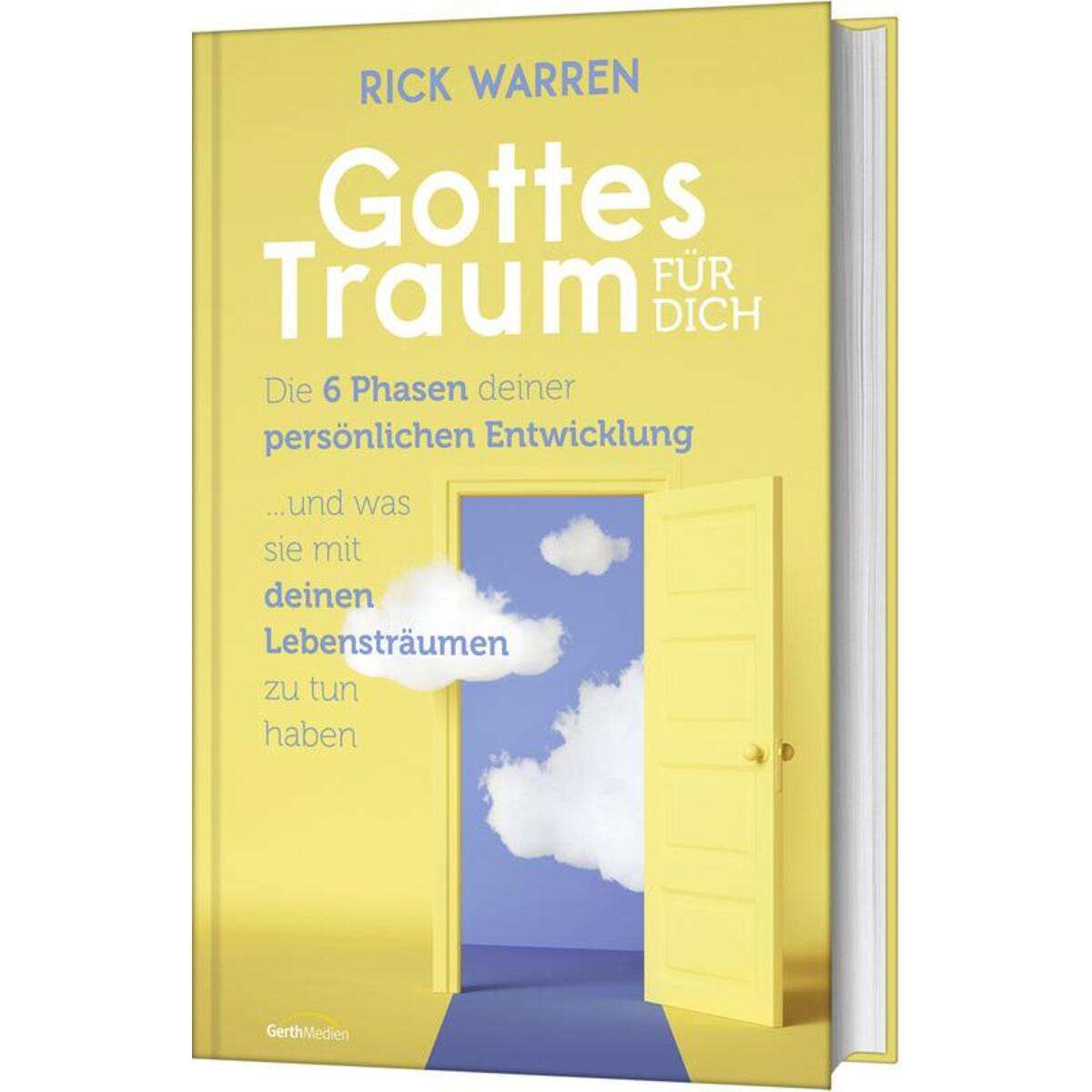 Gottes Traum für dich Gottes Traum für dich von Gerth Medien