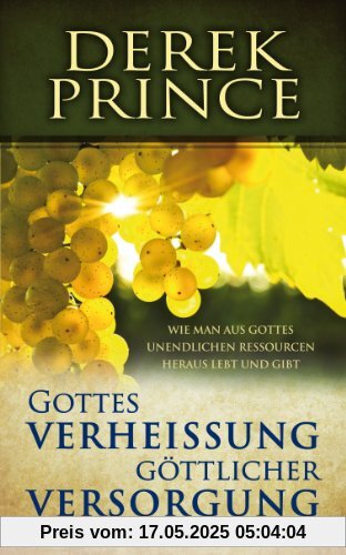 Gottes Verheißung göttlicher Versorgung