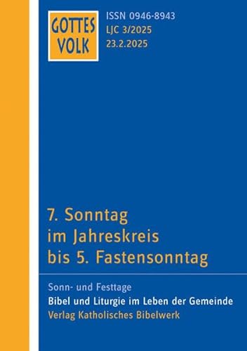 Gottes Volk LJ C3/2025 Gottes Volk LJ C3/2025 von Katholisches Bibelwerk