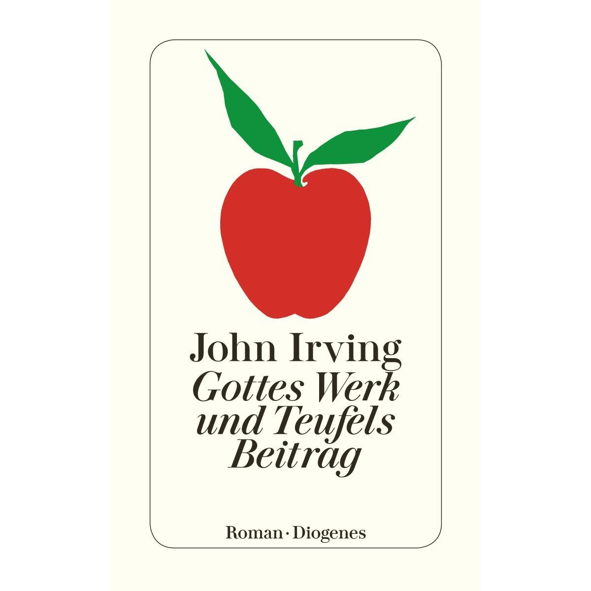 Gottes Werk und Teufels Beitrag Gottes Werk und Teufels Beitrag von Diogenes Verlag AG