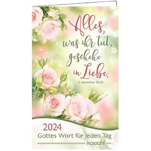 Gottes Wort für jeden Tag 2024 Gottes Wort für jeden Tag 2024 von Kawohl Verlag GmbH & Co. KG